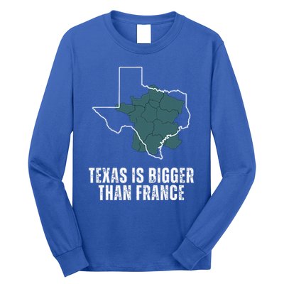 Texas Is Bigger Than France And Armed Funny Usa Long Sleeve Shirt