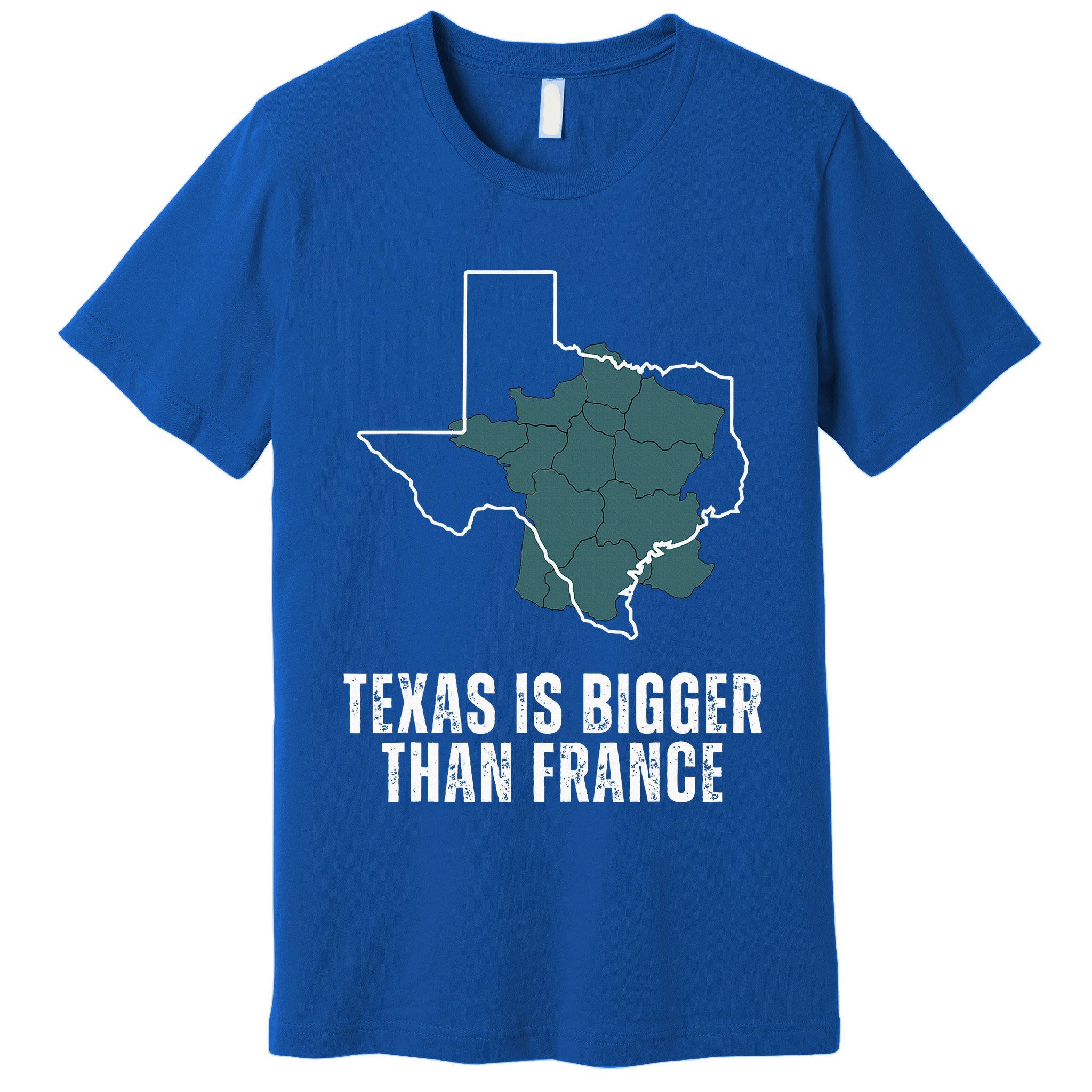 Texas Is Bigger Than France And Armed Funny Usa Premium T-Shirt