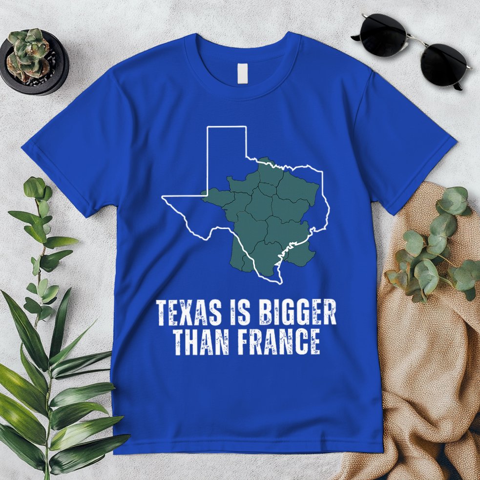 Texas Is Bigger Than France And Armed Funny Usa Premium T-Shirt