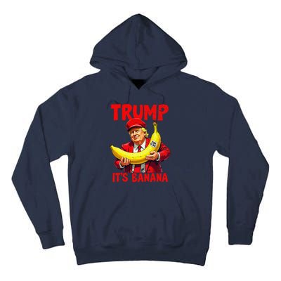 Trump ItS Banana Funny Meme Tall Hoodie