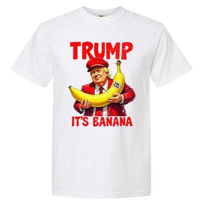 Trump ItS Banana Funny Meme Garment-Dyed Heavyweight T-Shirt