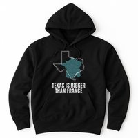 Texas Is Bigger Than France And Armed Funny Usa Hoodie