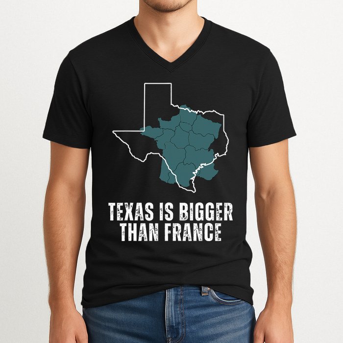 Texas Is Bigger Than France And Armed Funny Usa V-Neck T-Shirt