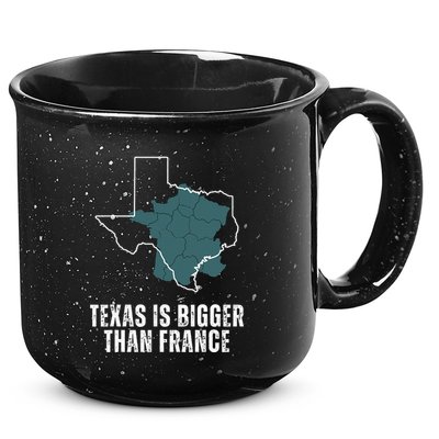 Texas Is Bigger Than France And Armed Funny Usa 15oz Campfire Ceramic Mug