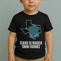 Texas Is Bigger Than France And Armed Funny Usa Toddler T-Shirt