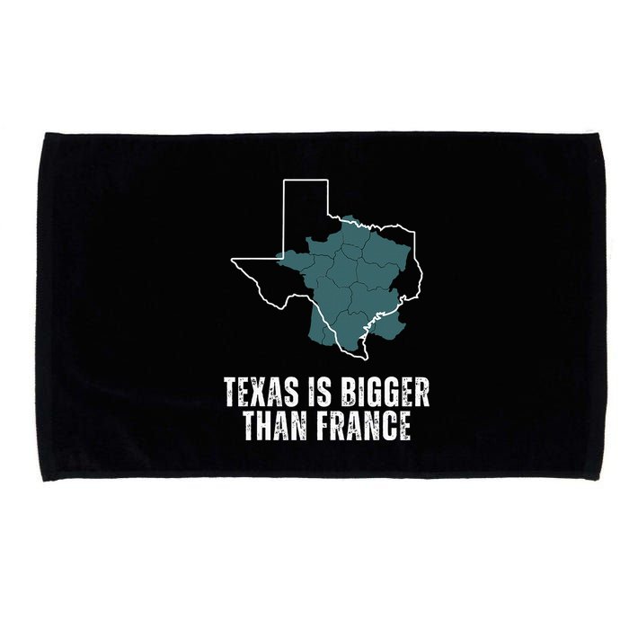 Texas Is Bigger Than France And Armed Funny Usa Microfiber Hand Towel