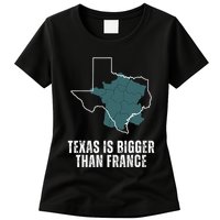 Texas Is Bigger Than France And Armed Funny Usa Womens T-Shirt