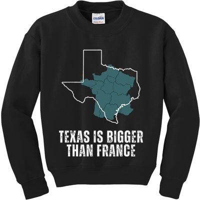 Texas Is Bigger Than France And Armed Funny Usa Kids Sweatshirt