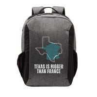 Texas Is Bigger Than France And Armed Funny Usa Vector Backpack