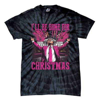 Trump ILl Be Home For Christmas Humorous Trump Christmas Tie-Dye T-Shirt