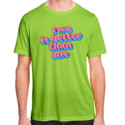 Two Is Better Than One Valentine Adult ChromaSoft Performance T-Shirt