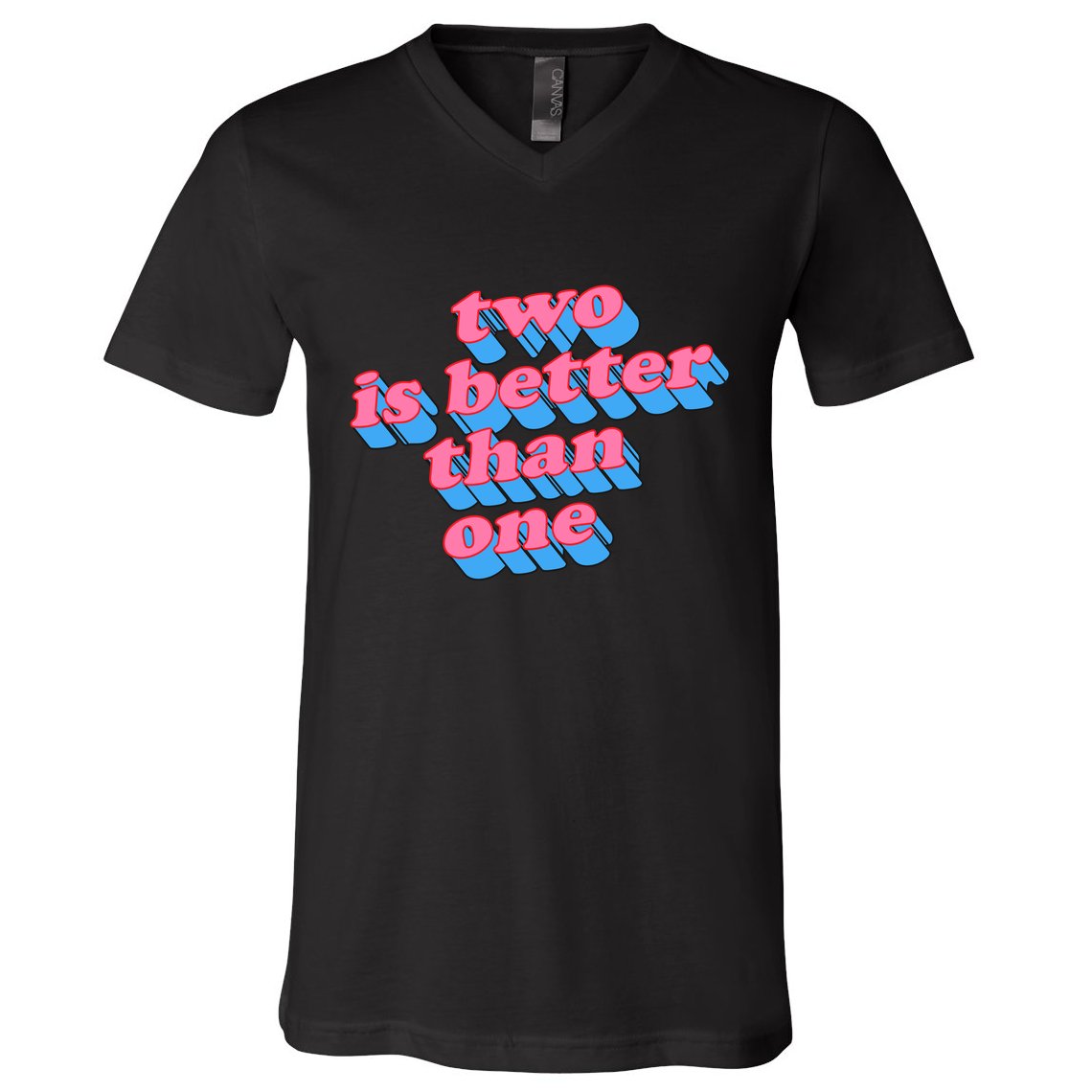 Two Is Better Than One Valentine V-Neck T-Shirt