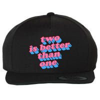 Two Is Better Than One Valentine Wool Snapback Cap