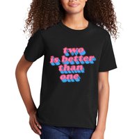 Two Is Better Than One Valentine Kids T-Shirt