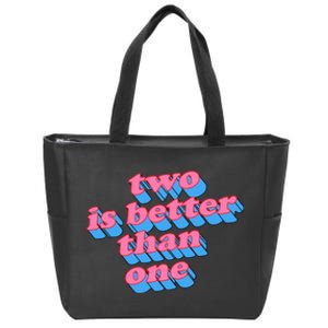 Two Is Better Than One Valentine Zip Tote Bag