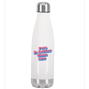 Two Is Better Than One Valentine Stainless Steel Insulated Water Bottle