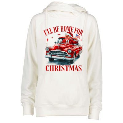 Trump ILl Be Home For Christmas Funny Xmas Womens Funnel Neck Pullover Hood