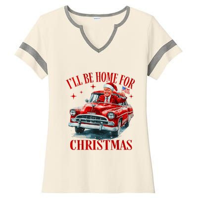 Trump ILl Be Home For Christmas Funny Xmas Ladies Halftime Notch Neck Tee