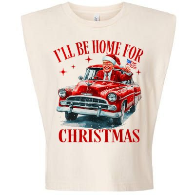 Trump ILl Be Home For Christmas Funny Xmas Garment-Dyed Women's Muscle Tee