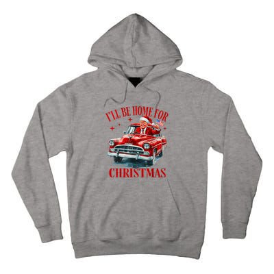 Trump ILl Be Home For Christmas Funny Xmas Tall Hoodie