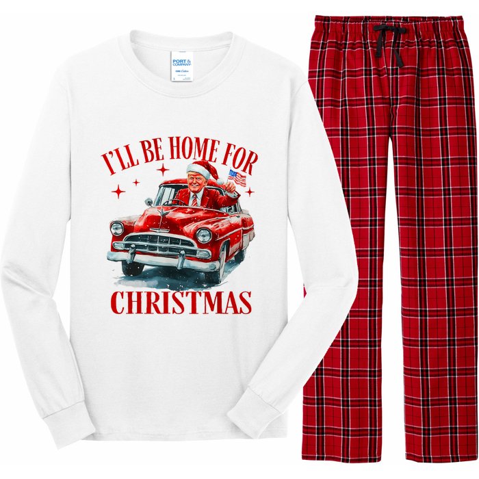 Trump ILl Be Home For Christmas Funny Xmas Long Sleeve Pajama Set