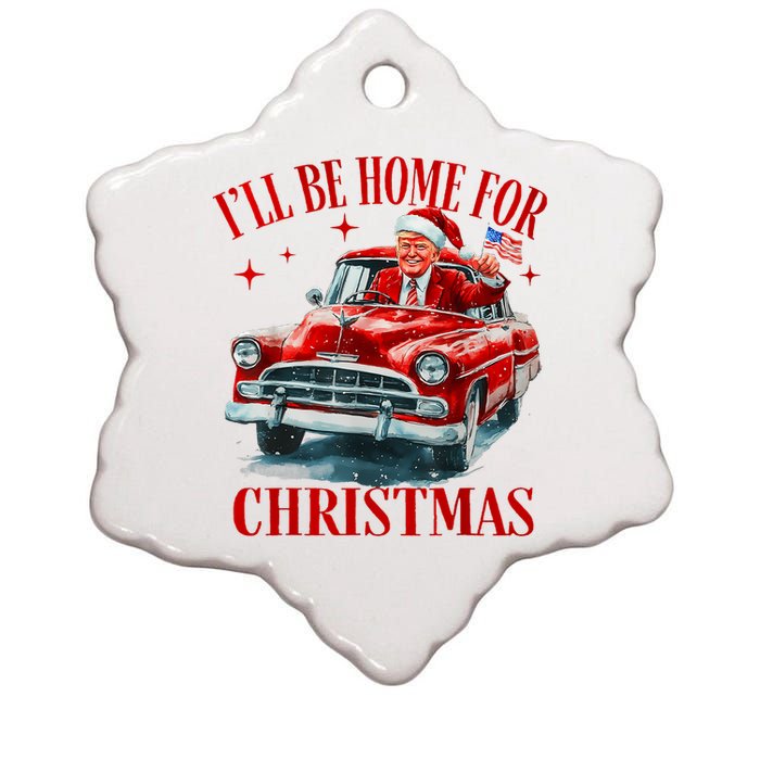 Trump ILl Be Home For Christmas Funny Xmas Ceramic Star Ornament