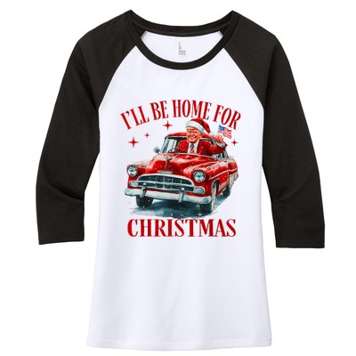 Trump ILl Be Home For Christmas Funny Xmas Women's Tri-Blend 3/4-Sleeve Raglan Shirt