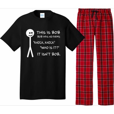 This Is Bob He Has No Arms Funny Knock Knock Sarcastic Humor Pajama Set