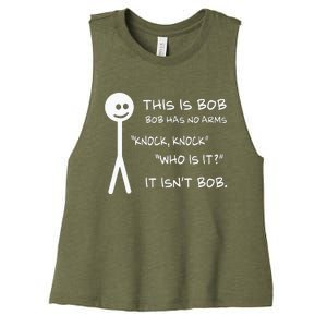 This Is Bob He Has No Arms Funny Knock Knock Sarcastic Humor Women's Racerback Cropped Tank