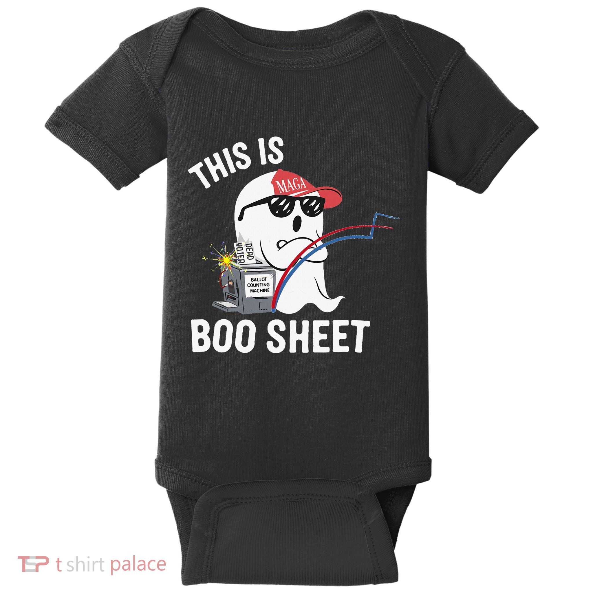 This Is Boo Sheet Election Day Ghost Of Trump Voter Baby Bodysuit