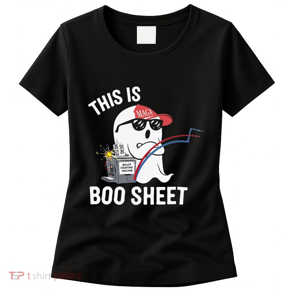 This Is Boo Sheet Election Day Ghost Of Trump Voter Womens T-Shirt
