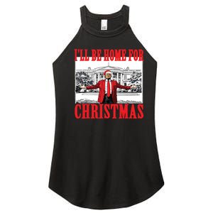 Trump ILl Be Home For Christmas Women's Perfect Tri Rocker Tank