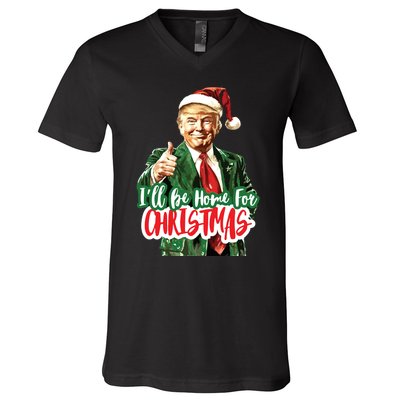 Trump ILl Be Home For Christmas V-Neck T-Shirt