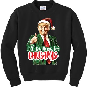 Trump ILl Be Home For Christmas Kids Sweatshirt