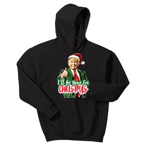 Trump ILl Be Home For Christmas Kids Hoodie