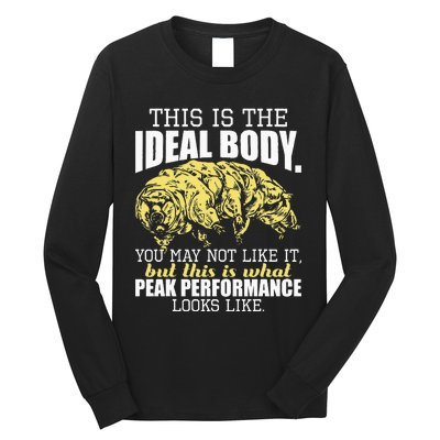 The Ideal Body You May Not Like It Tardigrade Moss Piglet Long Sleeve Shirt