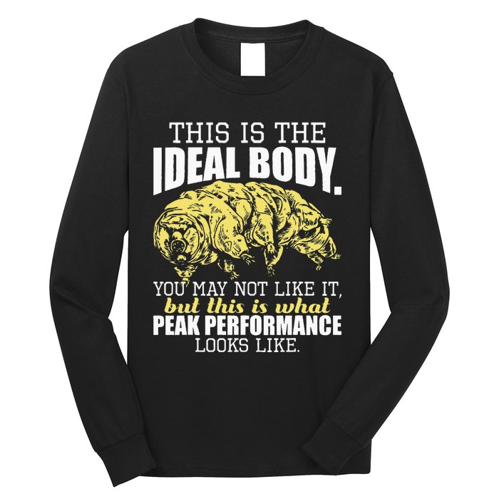 The Ideal Body You May Not Like It Tardigrade Moss Piglet Long Sleeve Shirt