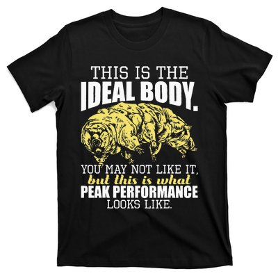 The Ideal Body You May Not Like It Tardigrade Moss Piglet T-Shirt