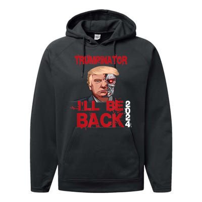 Trumpinator I'll Be Back 2024 Performance Fleece Hoodie