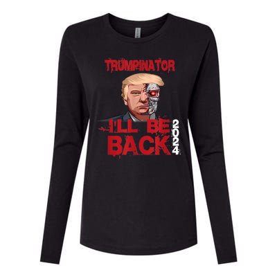 Trumpinator I'll Be Back 2024 Womens Cotton Relaxed Long Sleeve T-Shirt