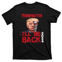 Trumpinator I'll Be Back 2024 T-Shirt