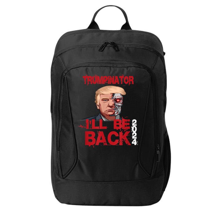 Trumpinator I'll Be Back 2024 City Backpack