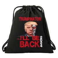 Trumpinator I'll Be Back 2024 Drawstring Bag