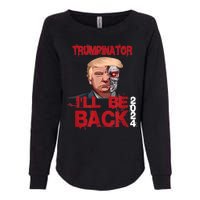 Trumpinator I'll Be Back 2024 Womens California Wash Sweatshirt