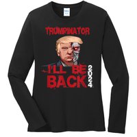 Trumpinator I'll Be Back 2024 Ladies Long Sleeve Shirt