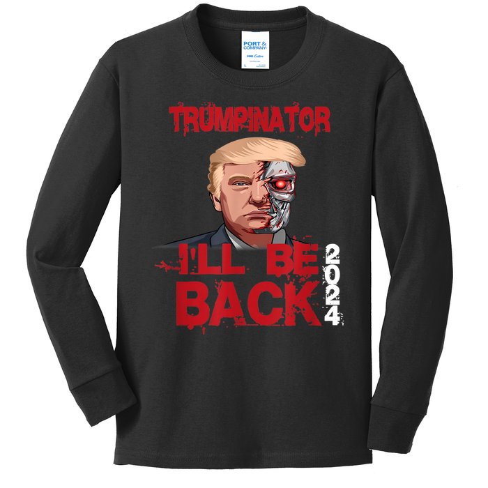 Trumpinator I'll Be Back 2024 Kids Long Sleeve Shirt