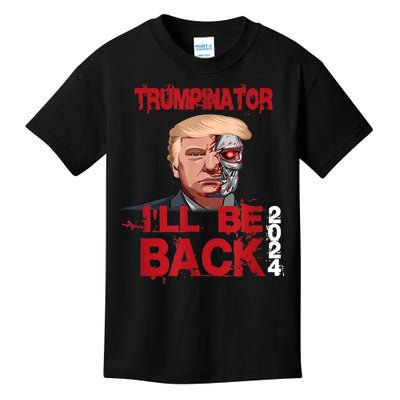 Trumpinator I'll Be Back 2024 Kids T-Shirt