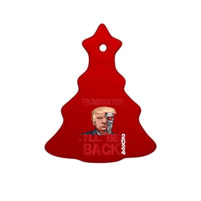 Trumpinator I'll Be Back 2024 Ceramic Tree Ornament