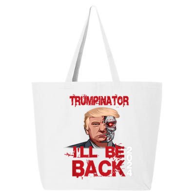 Trumpinator I'll Be Back 2024 25L Jumbo Tote