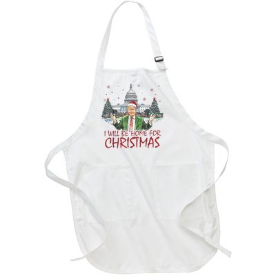 Trump Ill Be Home For Christmas White House Festive Holiday Full-Length Apron With Pockets